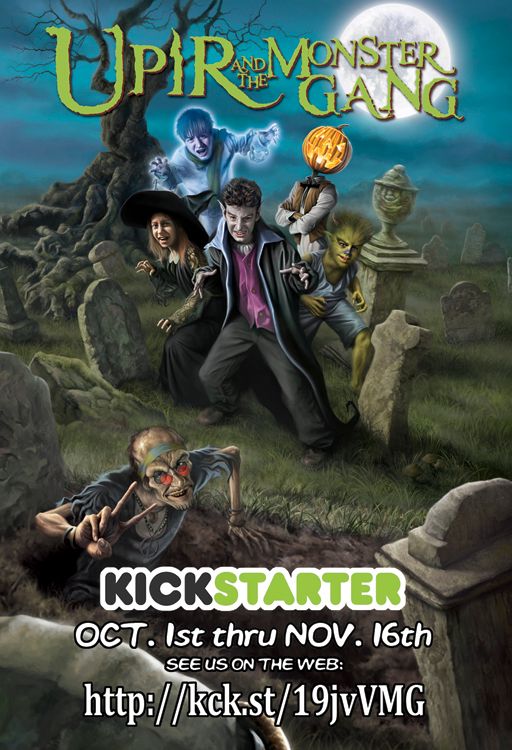 http://www.kickstarter.com/projects/50777117/upir-and-the-monster-gang-first-edition