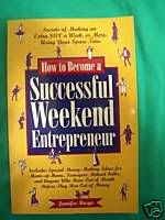 How to Become a Successful Weekend Entrepreneur by J...