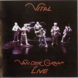 Van der Graaf Generator - Vital 1978