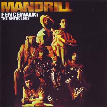 Mandrill - Fencewalk: The Anthology (1997, Polydor)