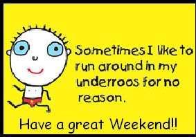 Have a great weekend ..