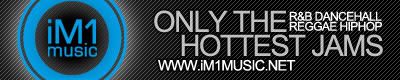 iM1 MUSIC // Only The Hottest Jams!