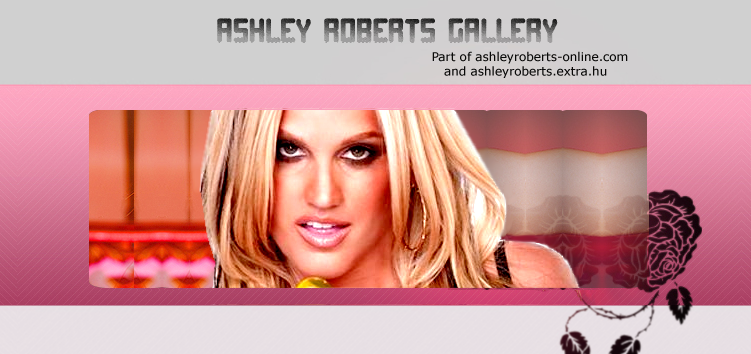 Welcome to Ashley Roberts Gallery dedicated to dancer singer 