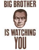 https://i225.photobucket.com/albums/dd316/tchayc/BIGBROTHERISWATCHINGYOU.jpg